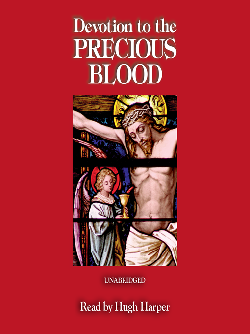 Title details for Devotion to the Precious Blood by The Benedictine Convent of Clyde, Missouri - Available